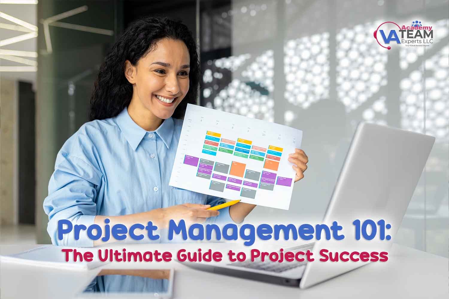 Project Management 101: The Ultimate Guide to Project Success (with Dennis)