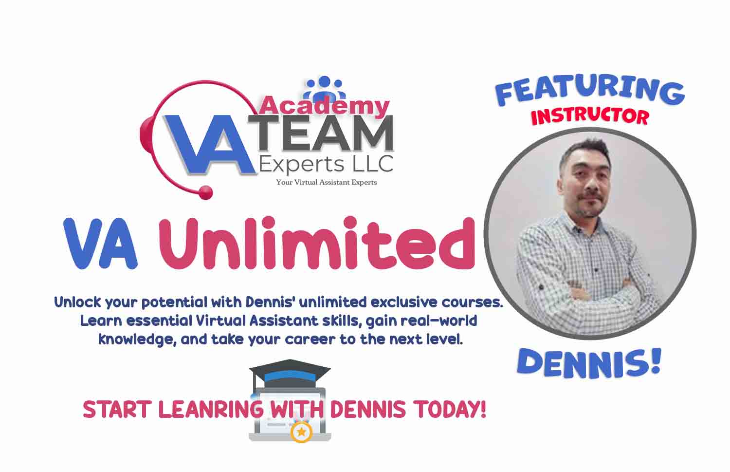 “VA Unlimited Plan” with Instructor Dennis Lachica