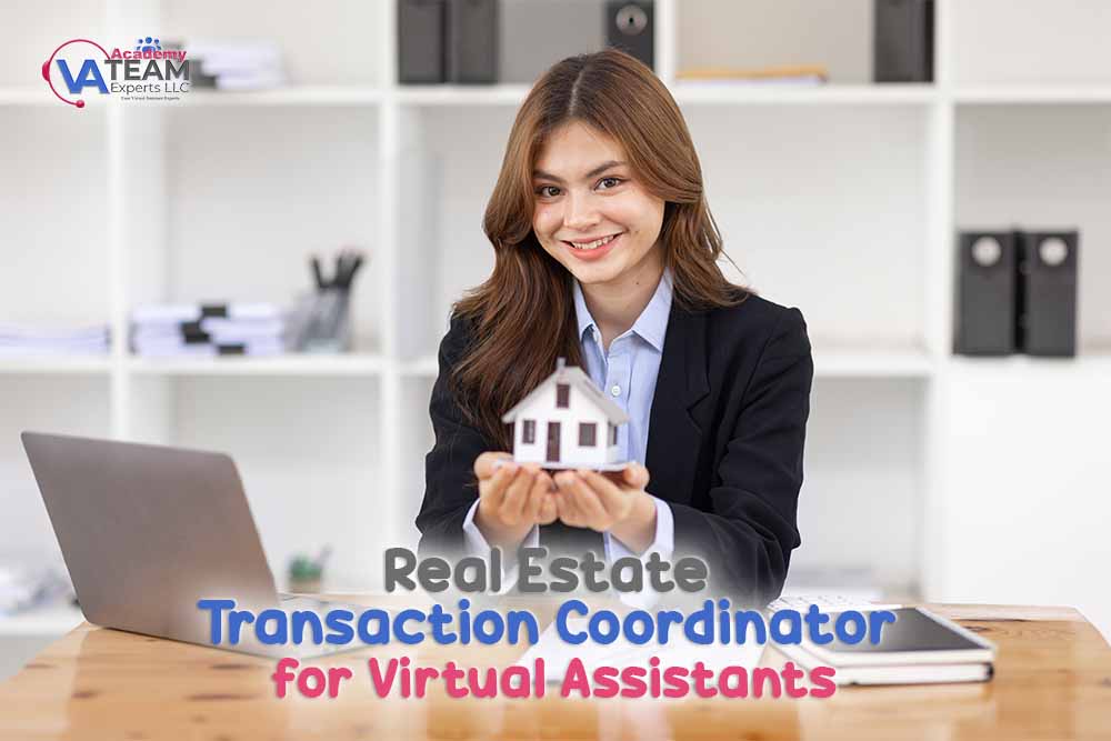 Real Estate Transaction Coordinator for Virtual Assistants (with Dennis)